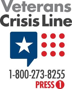 Veterans Crisis Line: 1-800-273-8255 - Press 1